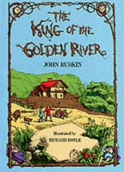 The King of the Golden River or the Black Brothers
