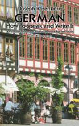 German How to Speak and Write It 2nd 1967 9780486202716 Front Cover
