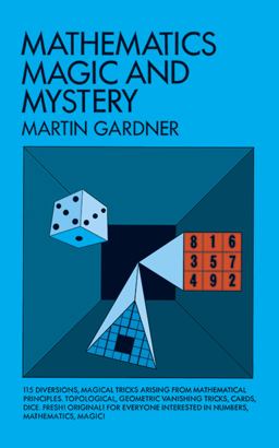 Mathematics, Magic and Mystery  9780486203355 Front Cover
