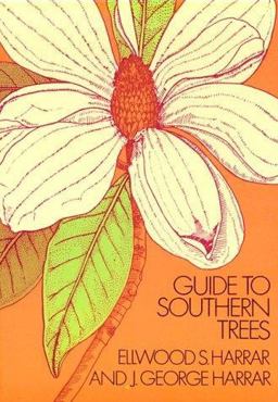 Guide to Southern Trees 2nd 9780486209456 Front Cover