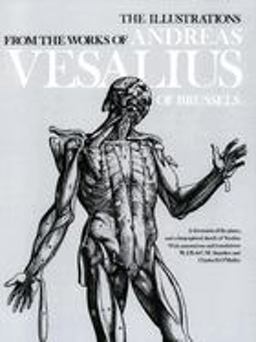 Illustrations from the Works of Andreas Vesalius of Brussels  9780486209685 Front Cover