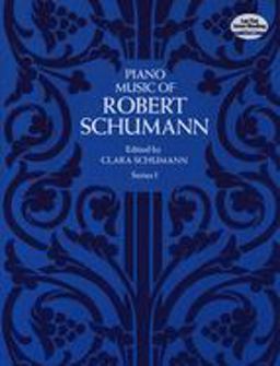 Piano Music of Robert Schumann  9780486214597 Front Cover