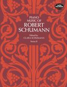 Piano Music of Robert Schumann  9780486214610 Front Cover