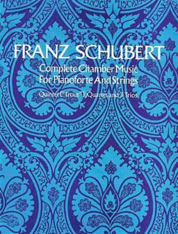 Complete Chamber Music for Pianoforte and Strings  9780486215273 Front Cover