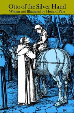 Otto of the Silver Hand  9780486217840 Front Cover