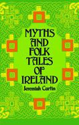 Myths and Folk Tales of Ireland