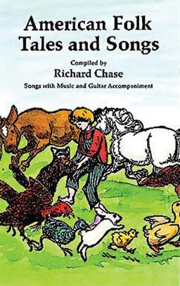 American Folk Tales and Songs  9780486226927 Front Cover