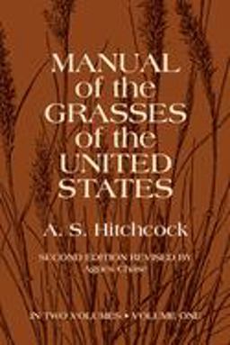 Manual of the Grasses of the United States 2nd 9780486227177 Front Cover