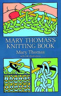 Mary Thomas's Knitting Book  9780486228174 Front Cover
