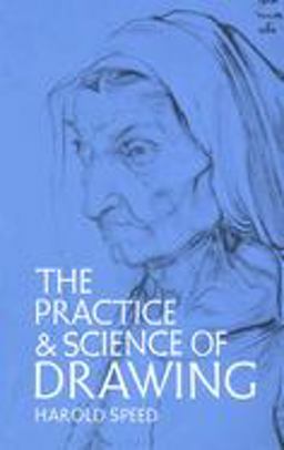 Practice and Science of Drawing  9780486228709 Front Cover
