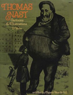 Cartoons and Illustrations of Thomas Nast