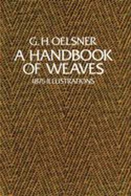 Handbook of Weaves 1875 Illustrations  9780486231693 Front Cover