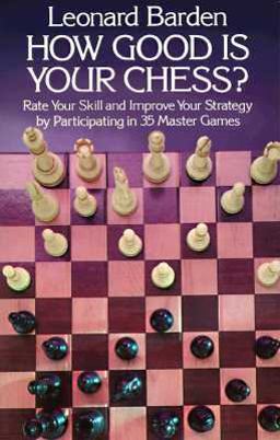 How Good Is Your Chess?