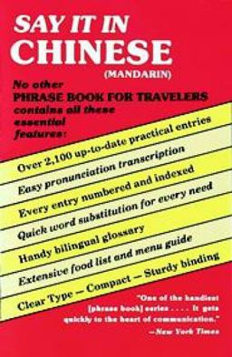 Say It in Chinese (Mandarin)