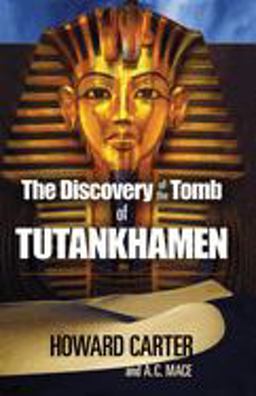 Discovery of the Tomb of Tutankhamen  9780486235004 Front Cover