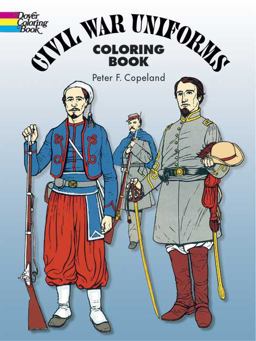 Civil War Uniforms Coloring Book  9780486235356 Front Cover