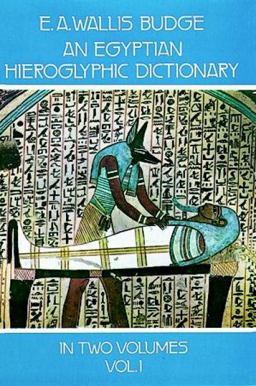 Egyptian Hieroglyphic Dictionary