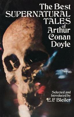 Best Supernatural Tales of Arthur Conan Doyle  9780486237251 Front Cover