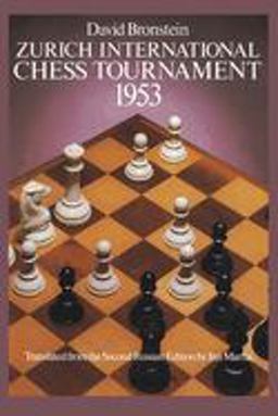 Zurich International Chess Tournament 1953  9780486238005 Front Cover