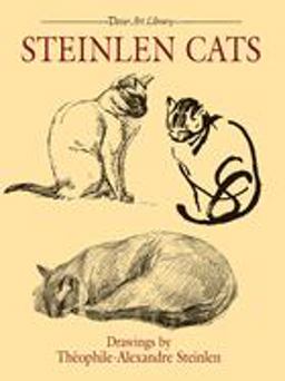 Steinlen Cats  9780486239507 Front Cover
