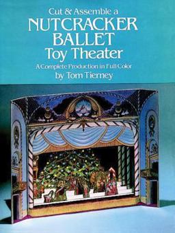 Cut and Assemble a Nutcracker Ballet Toy Theatre