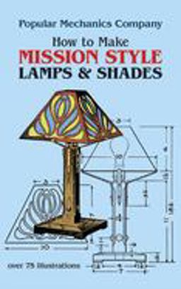 How to Make Mission Style Lamps and Shades How to Make Mission Style Lamps and Shades