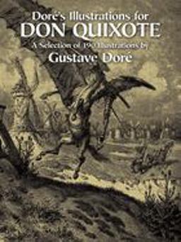 Dore's Illustrations for Don Quixote A Selection of 190 Illustrations  9780486243009 Front Cover
