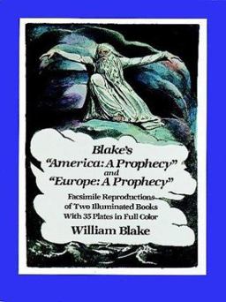 Blake's America, a Prophecy and Europe, a Prophecy