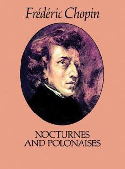 Nocturnes and Polonaises  9780486245645 Front Cover