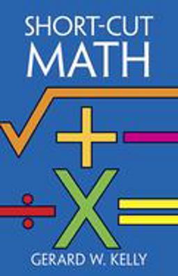 Short-Cut Math  9780486246116 Front Cover