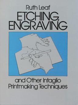 Etching, Engraving and Other Intaglio Printmaking Techniques  9780486247212 Front Cover