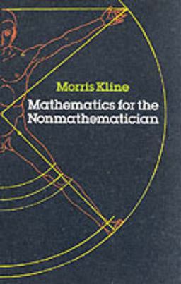 Mathematics for the Nonmathematician  9780486248233 Front Cover