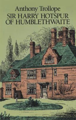Sir Harry Hotspur of Humblethwaite