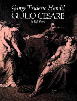 Giulio Cesare in Full Score  9780486250564 Front Cover