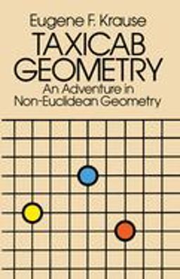 Taxicab Geometry An Adventure in Non-Euclidean Geometry  9780486252025 Front Cover