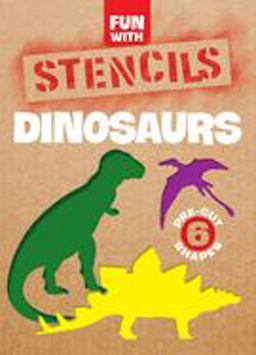Fun With Dinosaur Stencils 40th 9780486254500 Front Cover