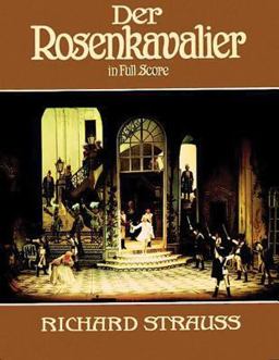 Rosenkavalier in Full Score  9780486254982 Front Cover