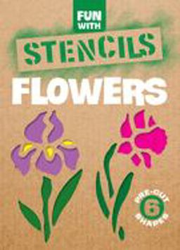 Fun With Flowers Stencils  9780486259062 Front Cover