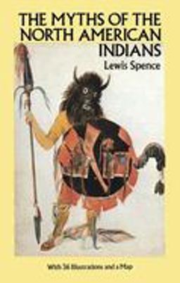 Myths of the North American Indians  9780486259673 Front Cover