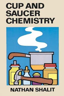 Cup and Saucer Chemistry  9780486259970 Front Cover