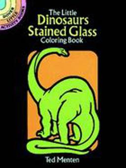 Little Dinosaurs Stained Glass Coloring Book  9780486260495 Front Cover