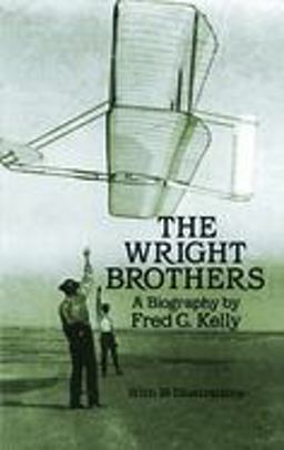 Wright Brothers A Biography  9780486260563 Front Cover