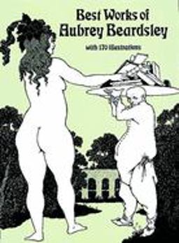 Best Works of Aubrey Beardsley 44th 9780486262734 Front Cover