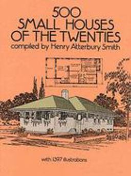 500 Small Houses of the Twenties  9780486263007 Front Cover