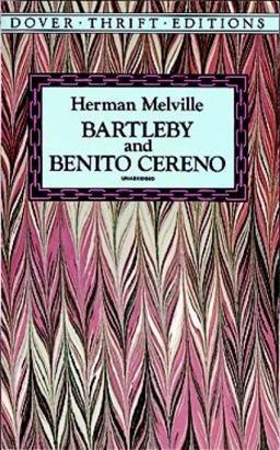 Bartleby and Benito Cereno 1st 1990 9780486264738 Front Cover