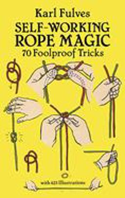 Self-Working Rope Magic