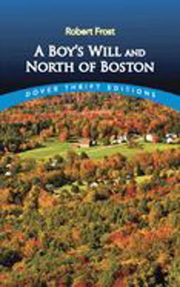 Boy's Will and North of Boston  9780486268668 Front Cover