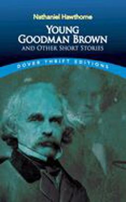 Young Goodman Brown and Other Short Stories  9780486270609 Front Cover