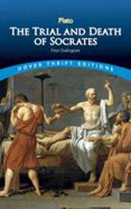 Trial and Death of Socrates Four Dialogues  9780486270661 Front Cover