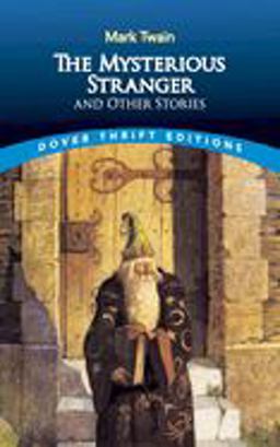 The Mysterious Stranger and Other Stories